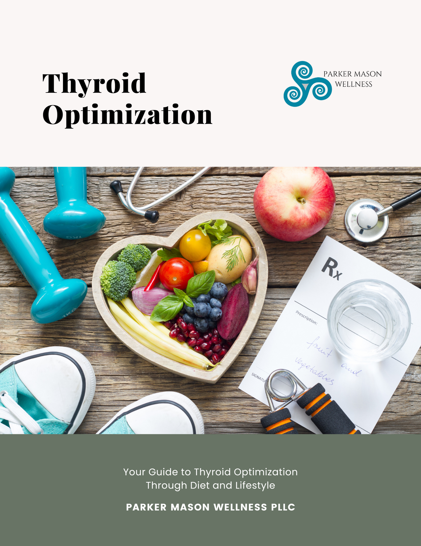 Thyroid Optimization Workbook